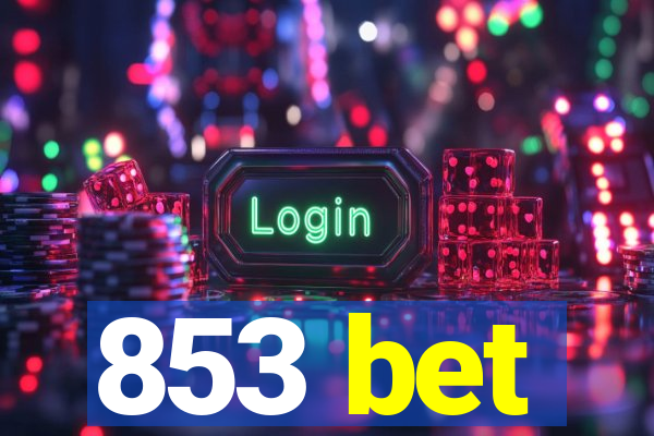 853 bet